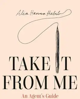 Podnikanie, obchod, predaj Take It from Me - Alia Hanna Habib
