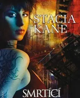 Sci-fi a fantasy Smrtící duchové (Downside 1) - Stacia Kane