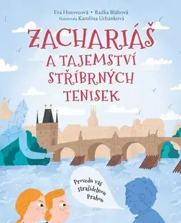 Mytológia Zachariáš a tajemství stříbrných tenisek - Eva Hotovcová,Radka Bláhová