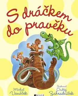 Rozprávky S dráčkem do pravěku - Michal Vaněček