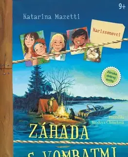 Dobrodružstvo, napätie, western Karlssonovci 2: Záhada s vombatmi - Katarina Mazettiová