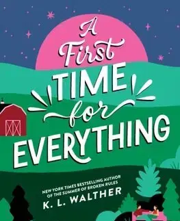 Young adults A First Time for Everything - K. L. Walther