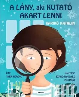 Veda a technika A lány, aki kutató akart lenni: Karikó Katalin - Ferenc Tarr