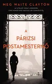 Historické romány A párizsi postamesternő - Meg Waite Clayton