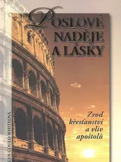 Historické romány Poslové naděje a lásky - Ellen Gould White