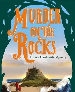 Detektívky, trilery, horory Murder on the Rocks - T E Kinsey