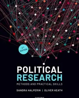 Politológia Political Research - Oliver Heath,Sandra Halperin