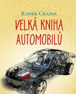 Auto, moto Velká kniha automobilů - Radek Chajda