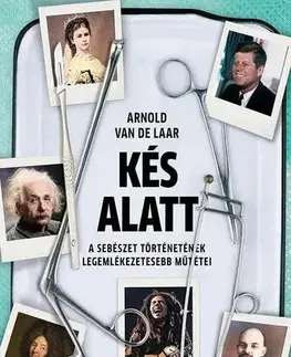 Svetové dejiny, dejiny štátov Kés alatt - Arnold Van De Laar,László Kelemen