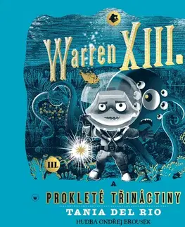 Pre deti a mládež - ostatné Tympanum Warren XIII. a prokleté třináctiny