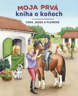 Príroda Moja prvá kniha o koňoch - Christiane Kächler-Kröck,Annamária Košútová