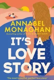 Romantická beletria It's a Love Story - Annabel Monaghan