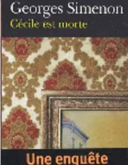 Cudzojazyčná literatúra Cecile est Morte - Georges Simenon