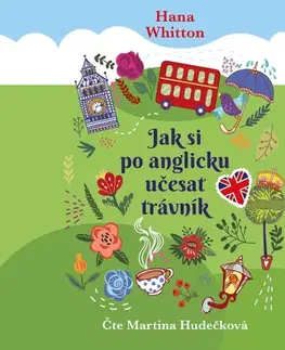 Humor a satira Témbr Jak si po anglicku učesat trávník