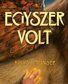 Dobrodružstvo, napätie, western Egyszer volt - Kiyash Monsef