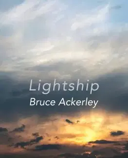Poézia Lightship - Bruce Ackerley