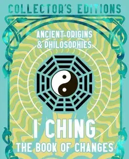 Filozofia I Ching - The Book of Changes - Dennis Schilling