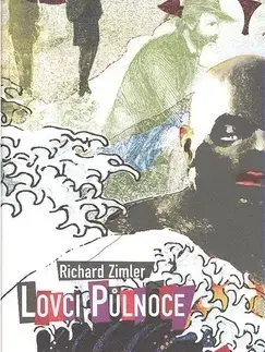 Historické romány Lovci Půlnoce - Richard Zimler