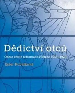 Náboženstvo - ostatné Dědictví otců - Ester Pučálková