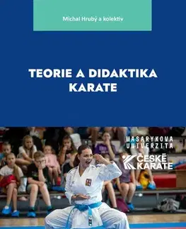 Šport - ostatné Teorie a didaktika karate - Dušana Augustovičová