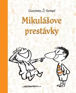 Dobrodružstvo, napätie, western Mikulášove prestávky - René Goscinny,Jean-Jacques Sempé