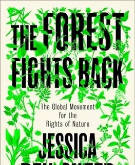 Politológia The Forest Fights Back - Jessica den Outer