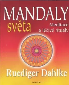 Ezoterika - ostatné Mandaly světa - Ruediger Dahlke
