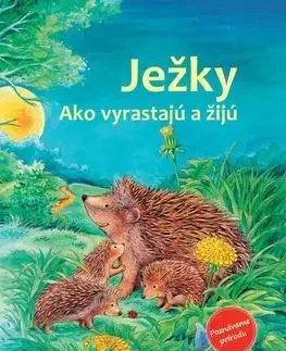 Príroda Ježky - Friederun Reichenstetter