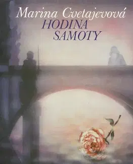 Poézia SUPRAPHON a.s. Cvetajevová - Hodina samoty