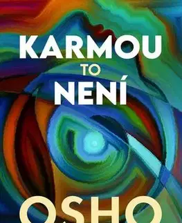 Rozvoj osobnosti Karmou to není - OSHO