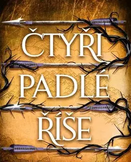 Sci-fi a fantasy Zlomené čepele: Čtyři padlé říše - kniha druhá - Mai Corland