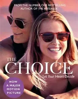 Cudzojazyčná literatúra The Choice - Nicholas Sparks