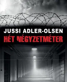 Detektívky, trilery, horory Hét négyzetméter - Jussi Adler-Olsen