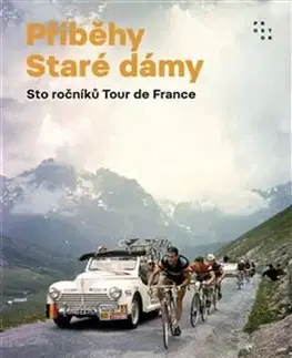 Beh, bicyklovanie, plávanie Příběhy Staré dámy - Tomáš Macek