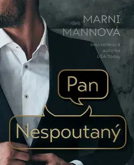 Romantická beletria Pan Nespoutaný - Mani Mannová