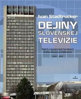 História Dejiny slovenskej televízie - Ivan Stadtrucker