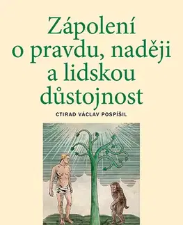 Kresťanstvo Zápolení o pravdu, naději a lidskou důstojnost - Ctirad Václav Pospíšil