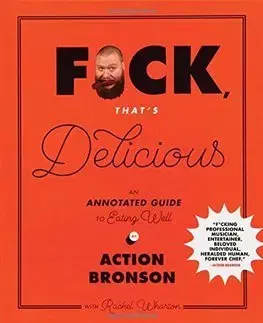 Kuchárky - ostatné Fck, That`s Delicious - Rachel Wharton,Action Bronson