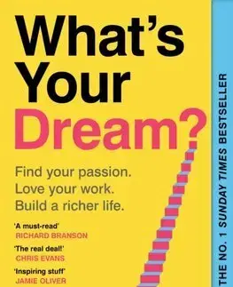 Podnikanie, obchod, predaj Whats Your Dream - Simon Squibb