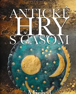 Starovek Antické hry s časom - Michal Habaj