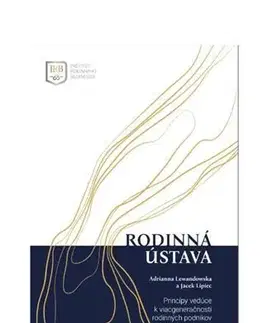 Rodinné právo Rodinná ústava - Adrianna Lewandowska,Jacek Lipiec