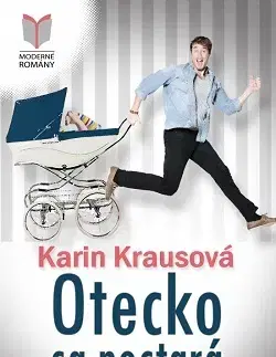 Slovenská beletria Otecko sa postará - Karin Krausová