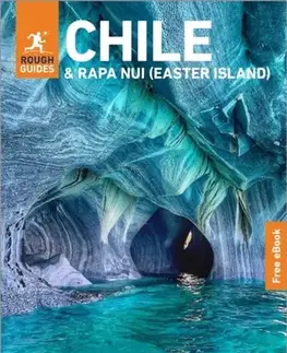 Geografia, mapy, sprievodcovia Rough Guides Chile and Rapa Nui (Easter Island): Travel Guide with eBook - Guides Rough