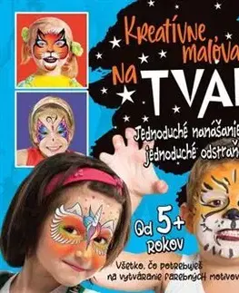 Kreslenie, maľovanie Kreatívne maľovanie na tvár