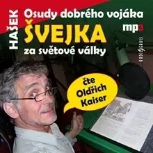 Svetová beletria Radioservis Osudy dobrého vojáka Švejka za světové války