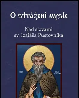 Kresťanstvo Nad slovami sv. Izaiáša Pustovníka - Miron Keruľ-Kmec