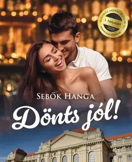 Romantická beletria Válaszutak I: Dönts jól! - Sebők Hanga