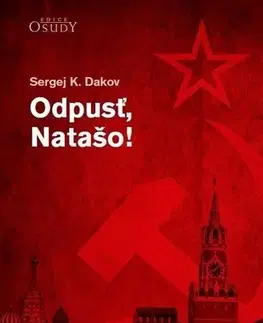 Náboženstvo - ostatné Odpusť, Natašo! - Sergej K. Dakov