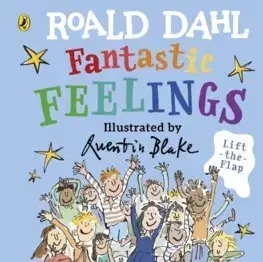 Leporelá, krabičky, puzzle knihy Roald Dahl: Fantastic Feelings - Roald Dahl,Quentin Blake