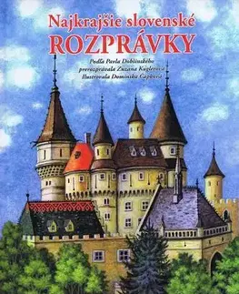 Rozprávky Najkrajšie slovenské rozprávky - Zuzana Kuglerová